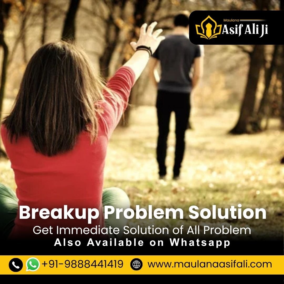 Get Lost Love Back After Breakup | Maulana Asif Ali